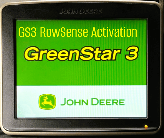 RowSense Activation for the GS3 Display - Ag Innovation