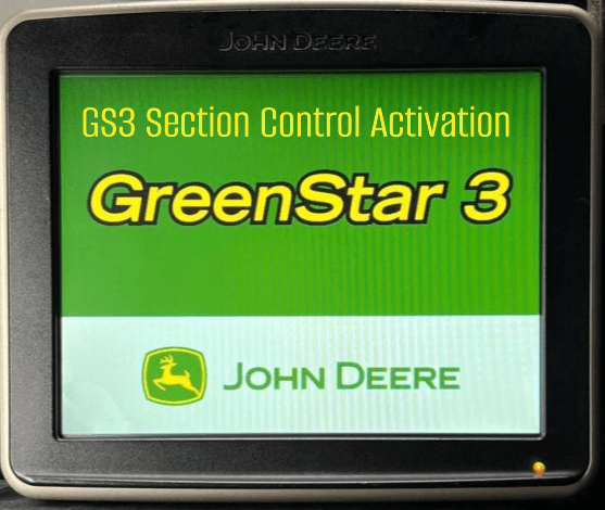 Section Control Activation for the GS3 Display - Ag Innovation